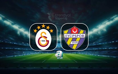 "Galatasaray - İkas Eyüpspor Maçının Canlı ve Detaylı Takibi Burada!"